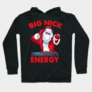 Big Nick Energy Funny Santa Christmas Hoodie